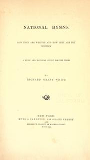 Cover of: National hymns by Richard Grant White, Richard Grant White