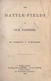 Cover of: The battle-fields of our fathers