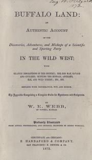 Cover of: Buffalo land: an authentic account of the discoveries, adventures, and mishaps of a scientific and sporting party in the wild West.