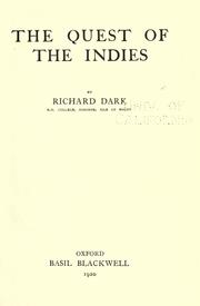 The quest of the Indies by Richard Dark