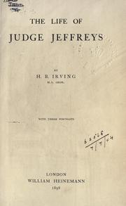 The life of Judge Jeffreys by Henry Brodribb Irving