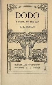 Cover of: Dodo, a detail of the day. by E. F. Benson