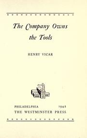 Cover of: The company owns the tools by Henry Vicar