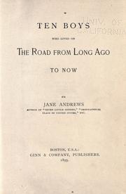Cover of: Ten boys who lived on the road from long ago to now. by Jane Andrews