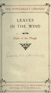 Cover of: Leaves in the wind by Alfred George Gardiner, Alfred George Gardiner