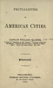 Cover of: Peculiarities of American cities. by Willard W. Glazier