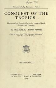 Cover of: Conquest of the tropics by Adams, Frederick Upham