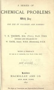 A series of chemical problems with key for use in colleges and schools by Thorpe, T. E. Sir