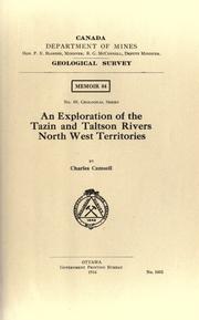 Cover of: An exploration of the Tazin and Taltson rivers, North West Territories by Charles Camsell