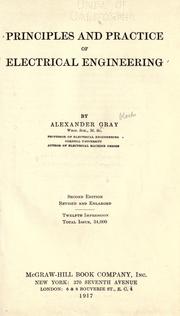 Cover of: Principles and practice of electrical engineering. by Alexander Gray, Alexander Gray