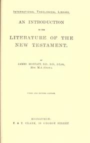 Cover of: An introduction to the literature of The New Testament by James Moffatt