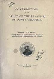 Cover of: Contributions to the study of the behaviour of lower organisms. by Herbert Spencer Jennings