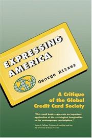 Cover of: Expressing America: a critique of the global credit card society