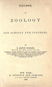 Cover of: Text-book of zoology for schools and colleges by Henry Alleyne Nicholson, Henry Alleyne Nicholson