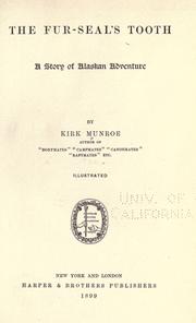 Cover of: The fur-seal's tooth by Munroe, Kirk