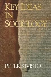 Cover of: Key ideas in sociology by Peter Kivisto