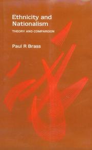 Cover of: Ethnicity and nationalism by Brass, Paul R.