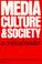 Cover of: Media, Culture & Society