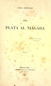 Del Plata al Niágara by Paul Groussac