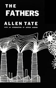 The fathers by Allen Tate