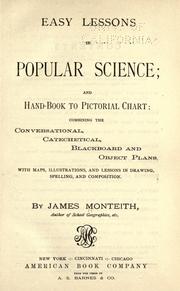 Cover of: Easy lessons in popular science by James Monteith