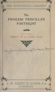 Cover of: The Princess Priscilla's fortnight.