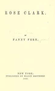 Cover of: Rose Clark by Fanny Fern