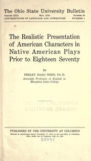 Cover of: The realistic presentation of American characters in native American plays prior to eighteen seventy by Perley Isaac Reed