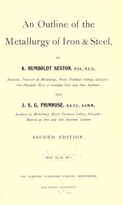 Cover of: An outline of the metallurgy of iron & steel.