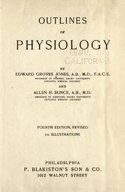 Cover of: Outlines of physiology by Edward Groves Jones