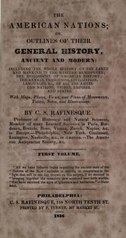 Cover of: The American nations: or, outlines of their general history, ancient and modern, including: the whole history of the earth and mankind in the western hemisphere; the philosophy of American history; the annals, traditions, civilization, lanuguages, &c., of all the American nations, tribes, empires, and states...