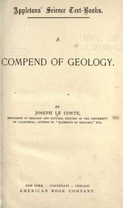 Cover of: A compend of geology. by Joseph Le Conte