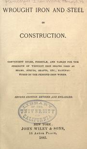 Cover of: Wrought iron and steel in construction. by Pencoyd Iron Works.