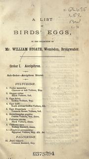 Cover of: A List of birds' eggs in the collection of Mr. William Stoate, Wembdon, Bridgewater. by 