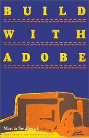 Cover of: Build with adobe by Marcia Southwick