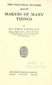 Cover of: Makers of many things by Eva March Tappan