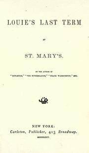 Cover of: Louie's last term at St. Mary's