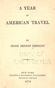 A year of American travel by Jessie Benton Frémont