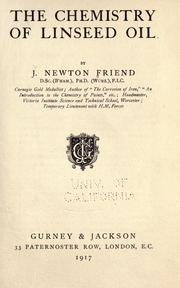 Cover of: The chemistry of linseed oil by J. Newton Friend