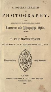 Cover of: A popular treatise on photography by Monckhoven, D. van