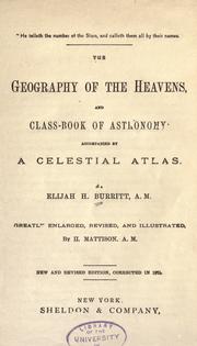 Cover of: The geography of the heavens by Elijah H. Burritt