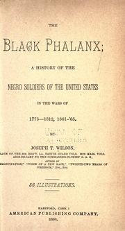 Cover of: The black phalanx by Joseph T. Wilson, Joseph T. Wilson