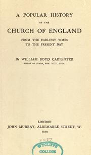 Cover of: A popular history of the Church of England, from the earliest times to the present day. by William Boyd Carpenter