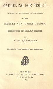 Gardening for profit by Peter Henderson