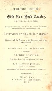 Historic records of the Fifth New York cavalry by Louis Napoleon Beaudry