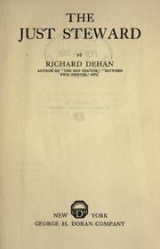 Cover of: The just steward by Richard Dehan