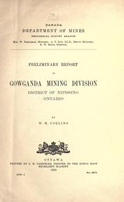 Cover of: Preliminary report on Gowganda mining division, district of Nipissing, Ontario by Geological Survey of Canada.