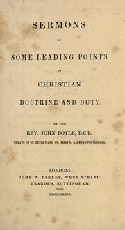 Cover of: Sermons on some leading points of christian doctrine and duty by John Boyle