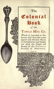 Cover of: The colonial book of the Towle Mfg. Co. by Towle Mfg. Company.