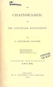 Cover of: The chainbearer by James Fenimore Cooper